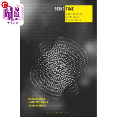 海外直订Being Time: Case Studies in Musical Temporality 时间：音乐时间性的个案研究