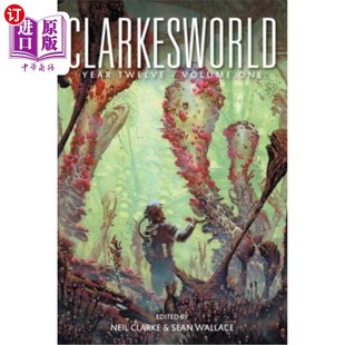 Year 克拉克世界十二年 Twelve One 第1卷 Volume 海外直订Clarkesworld