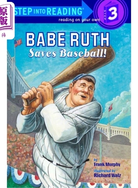Step into Reading Step 3 Babe Ruth Saves Baseball! 兰登阅读进阶3：拯救棒球 英文原版 儿童绘本 分级阅读 7-12岁【中商?