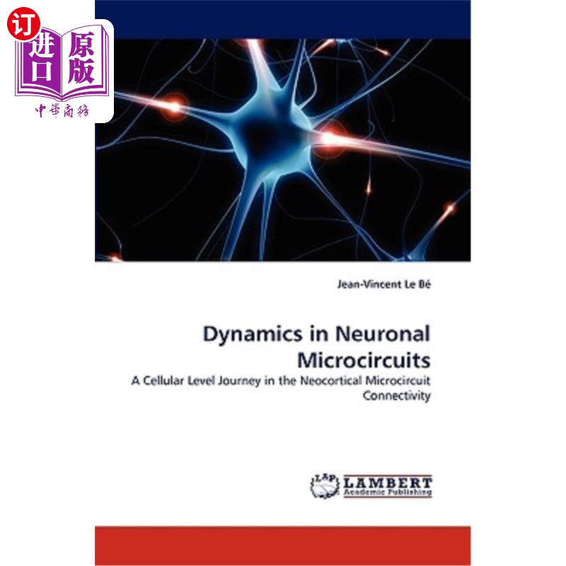海外直订Dynamics in Neuronal Microcircuits 神经元微电路动力学