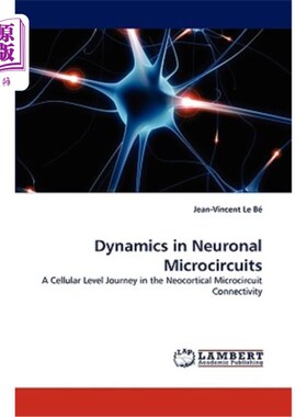 海外直订Dynamics in Neuronal Microcircuits 神经元微电路动力学