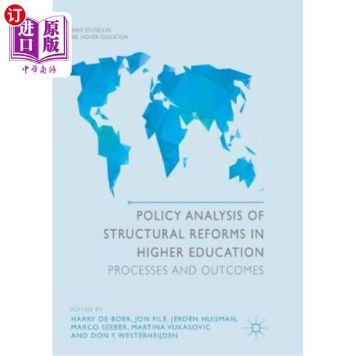 海外直订Policy Analysis of Structural Reforms in Higher Education: Processes and Outcome 高等教育结构改革的政策分析:过