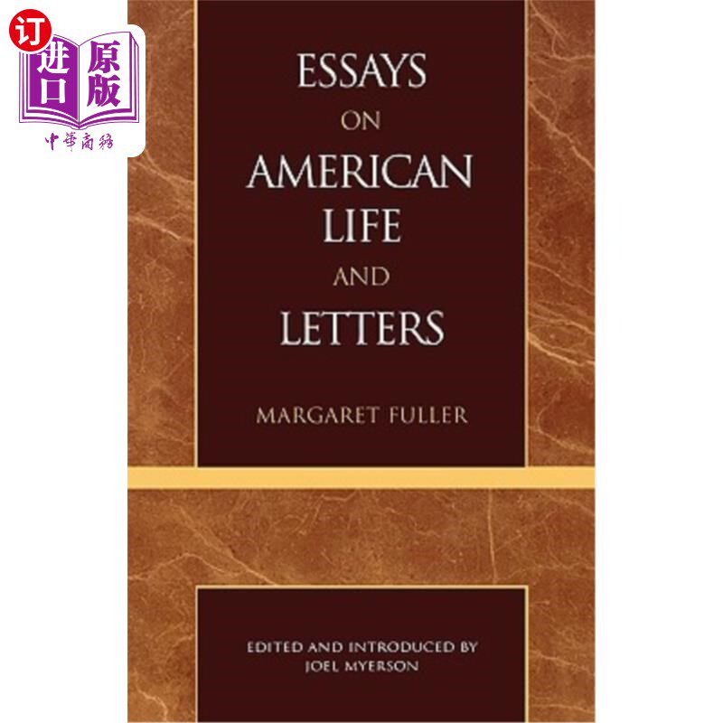 海外直订Essays on American Life and Letters (Masterworks of Literature Series) 美国生活与文学论文集(文学大师系列)