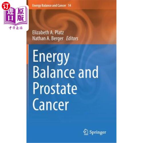 海外直订医药图书Energy Balance and Prostate Cancer 能量平衡和前列腺癌