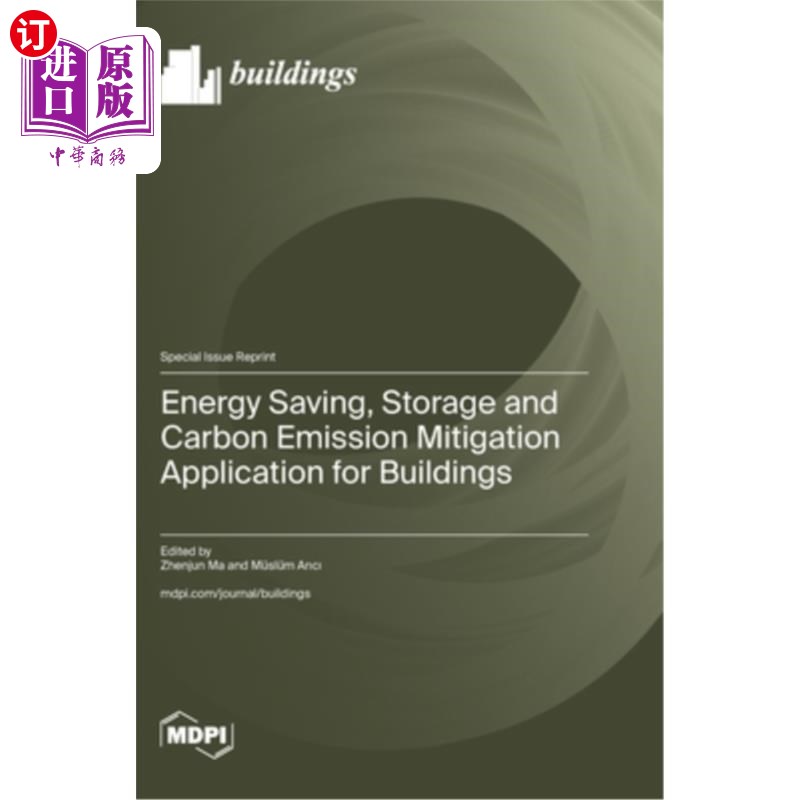 海外直订Energy Saving, Storage and Carbon Emission Mitigation Application for Buildings 建筑节能、储存和碳减排应用