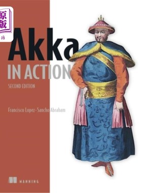 海外直订Akka in Action, Second Edition 阿卡在行动，第二版