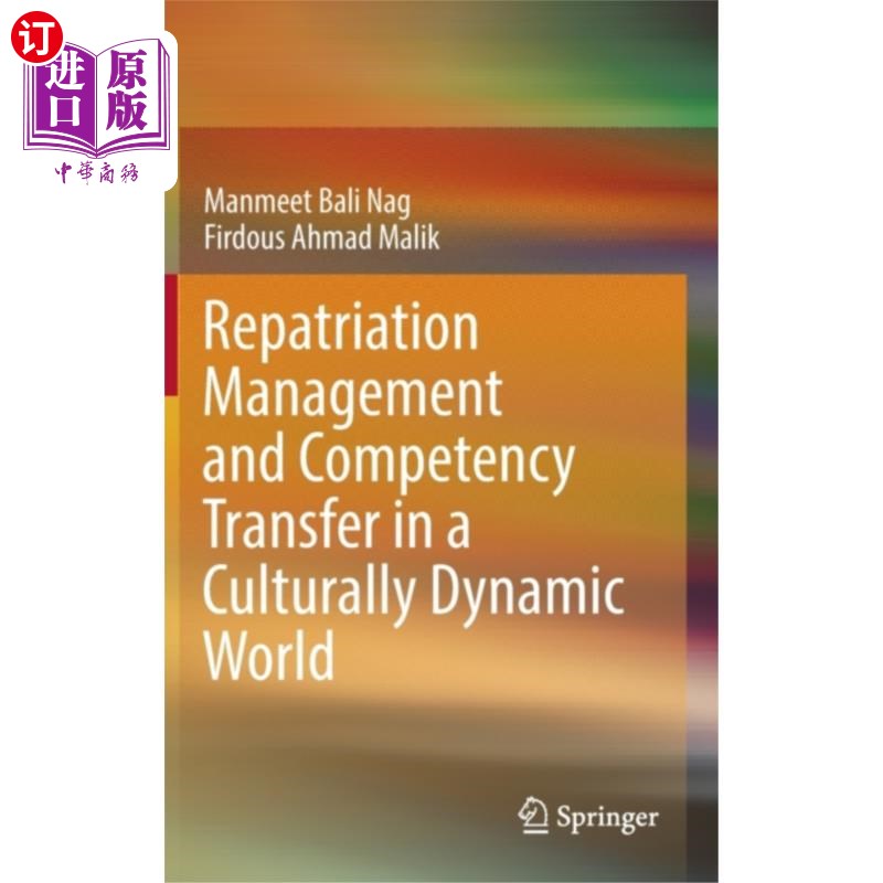 海外直订Repatriation Management and Competency Transfer ... 文化动态世界中的遣返管理与能力转移