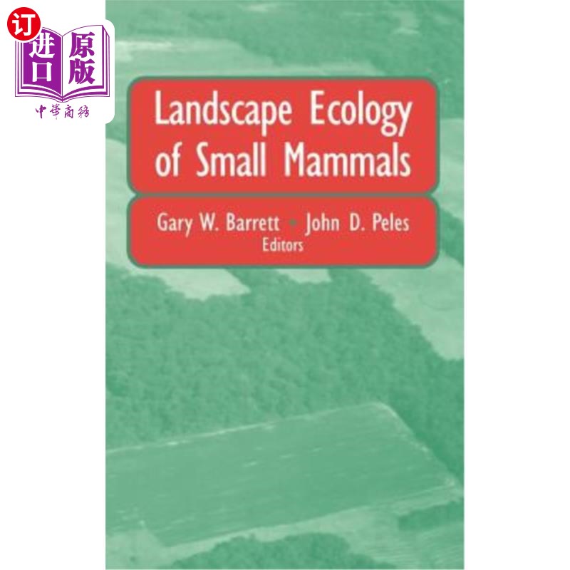 海外直订Landscape Ecology of Small Mammals 小型哺乳动物的景观生态学