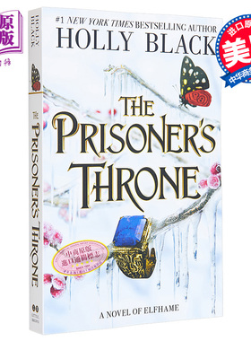 囚徒的王冠 The Prisoner s Throne 英文原版 Holly Black 星云奖 纽伯里奖得主 奇幻 惊悚 奇幻小说 【中商原版】