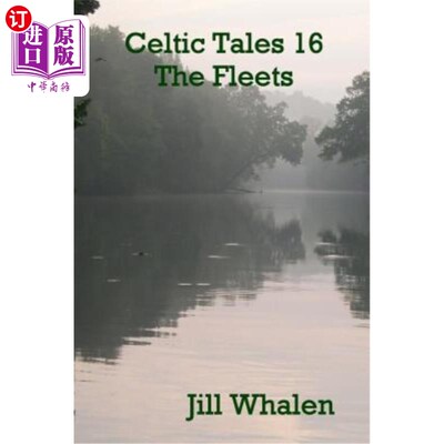 海外直订Celtic Tales 16, The Fleets 凯尔特传说16，舰队