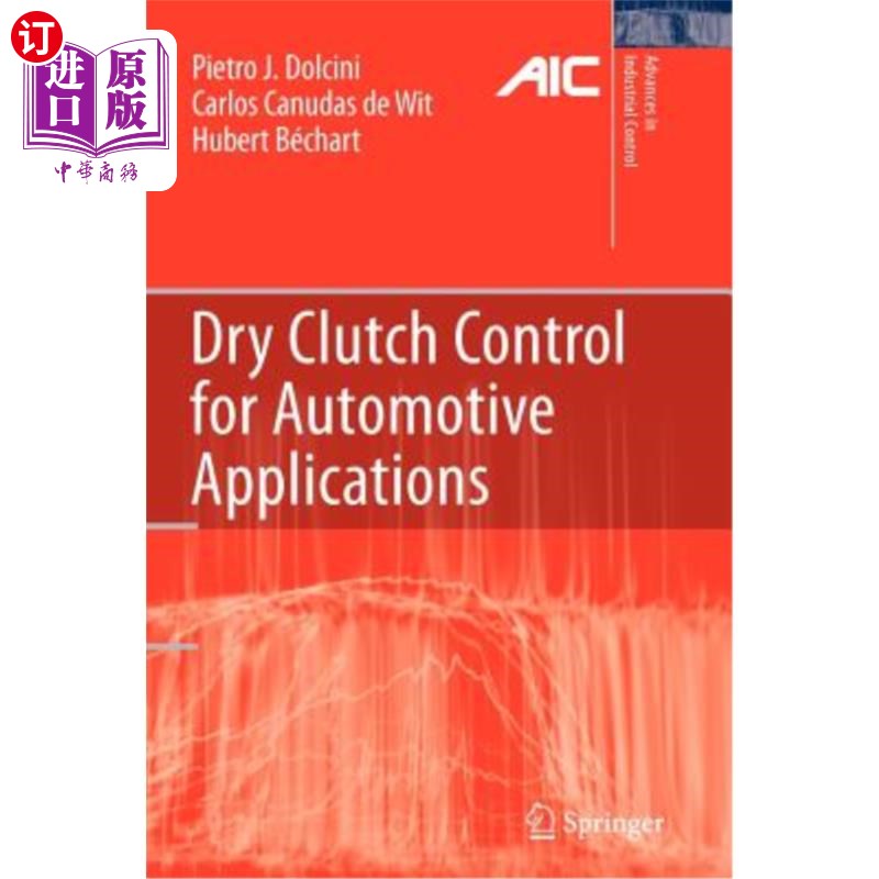海外直订Dry Clutch Control for Automotive Applications 汽车用干式离合器控制