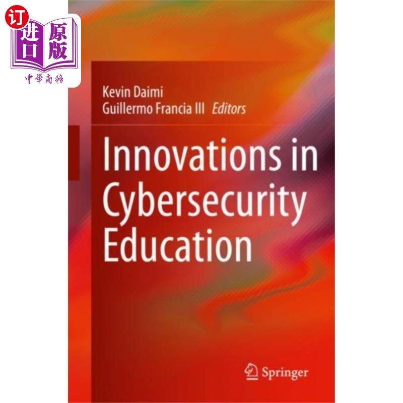 海外直订Innovations in Cybersecurity Education 安全教育创新