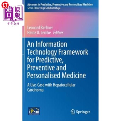 海外直订医药图书An Information Technology Framework for Predictive, Preventive and Personalised  预测性、预防性和个