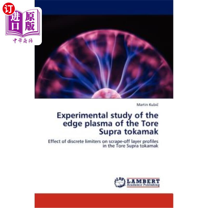 海外直订Experimental study of the edge plasma of the Tore Supra tokamak 托卡马克边缘等离子体的实验研究属于什么档次？