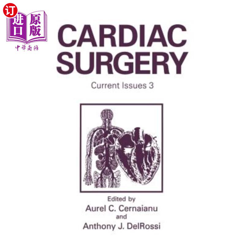 海外直订医药图书Cardiac Surgery: Current Issues 3 心脏外科：当前问题3