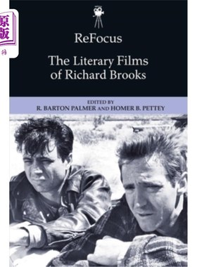 海外直订Refocus: The Literary Films of Richard Brooks 重新聚焦：理查德·布鲁克斯的文学电影