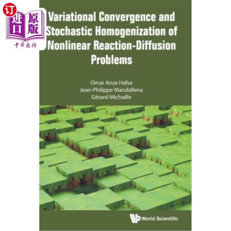 海外直订Variational Convergence and Stochastic Homogenization of Nonlinear Reaction-Diff 非线性反应扩散问题的变分收