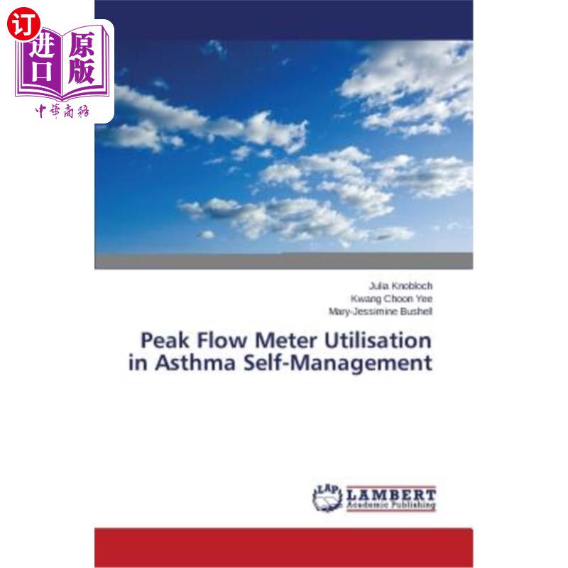 海外直订医药图书Peak Flow Meter Utilisation in Asthma Self-Management 高峰流量计在哮喘自我管理中的应用