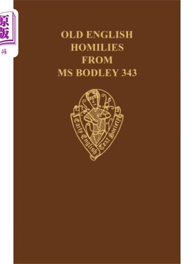 海外直订Old English Homilies from MS Bodley 343 博德利女士的古英语说教343