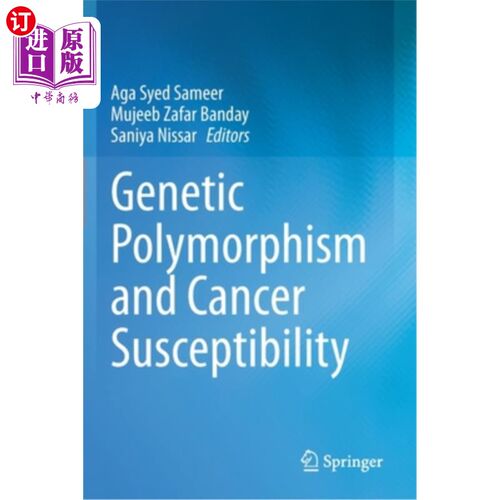 海外直订医药图书Genetic Polymorphism and Cancer Susceptibility 遗传多态性与癌症易感性