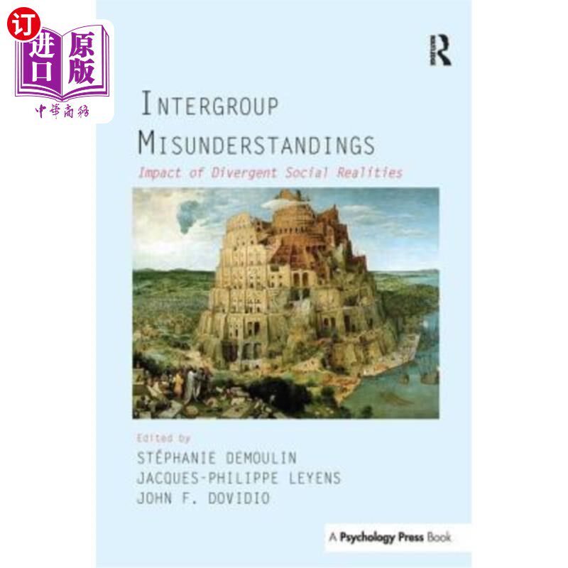 海外直订Intergroup Misunderstandings: Impact of Divergent Social Realities 群体间误解:不同社会现实的影响