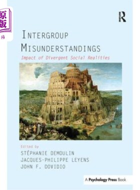 海外直订Intergroup Misunderstandings: Impact of Divergent Social Realities 群体间误解:不同社会现实的影响