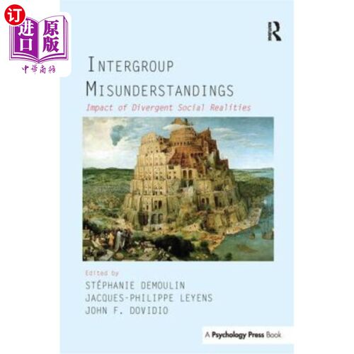 海外直订Intergroup Misunderstandings: Impact of Divergent Social Realities 群体间误解:不同社会现实的影响