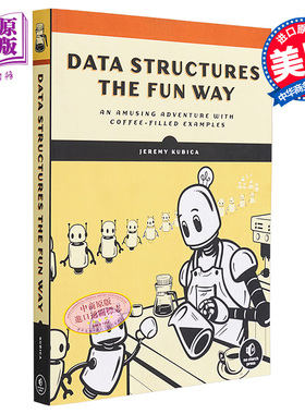 预售 数据结构的有趣方式 编程教学 Jeremy Kubica 英文原版 Data Structures the Fun Way An Amusing Adventure【中商原版】