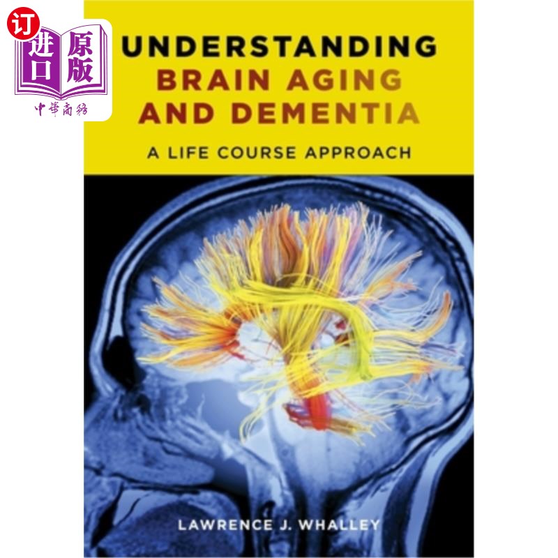 海外直订医药图书Understanding Brain Aging and Dementia: A Life Course Approach 了解大脑衰老和痴呆症：生命历程方法