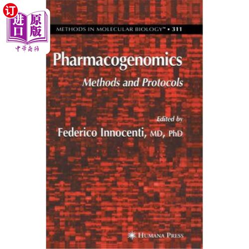 海外直订医药图书Pharmacogenomics: Methods and Protocols 药物基因组学：方法和方案