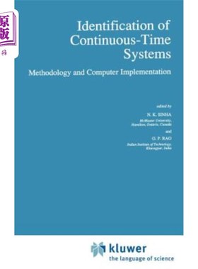 海外直订Identification of Continuous-Time Systems: Methodology and Computer Implementati 连续时间系统的识别：方法和计算