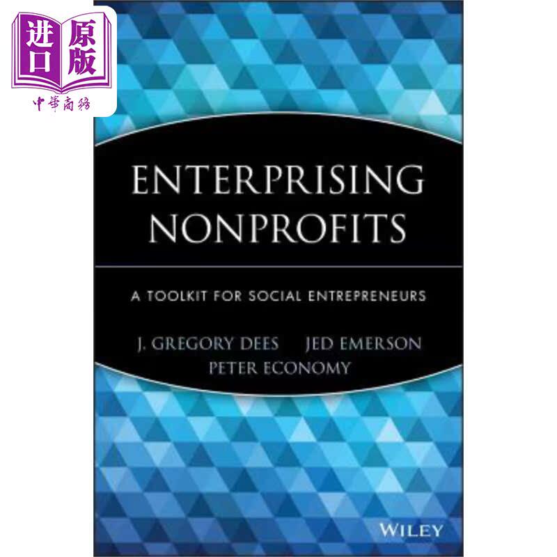 进取的非营利组织 面向社会企业家的工具包 Enterprising Nonprofits 英文原版 J GREGORY DEES 企业管理【中商原版】