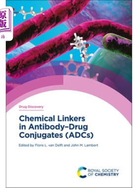 海外直订医药图书Chemical Linkers in Antibody-Drug Conjugates (Adcs) 抗体-药物偶联物中的化学连接物