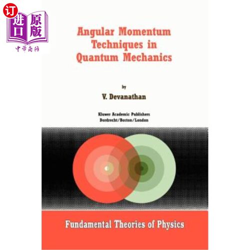 海外直订Angular Momentum Techniques in Quantum Mechanics 量子力学中的角动量技术