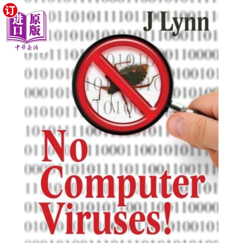 海外直订No Computer Viruses: N o Anti-virus Software Needed没有电脑病毒:不需要杀毒软件