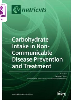 海外直订医药图书Carbohydrate Intake in Non-Communicable Disease Prevention and Treatment 非传染性疾病防治中的碳水化