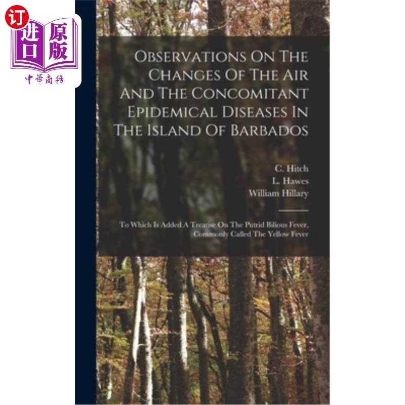 海外直订医药图书Observations On The Changes Of The Air And The Concomitant Epidemical Diseases I 巴巴多斯岛空气变化