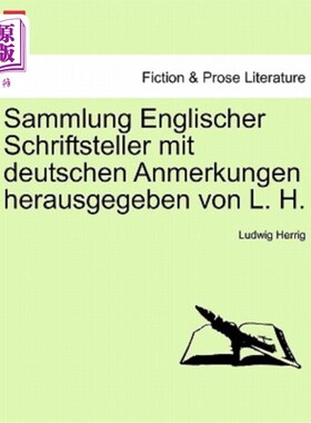 海外直订Sammlung Englischer Schriftsteller mit deutschen Anmerkungen herausgegeben von L 英国作家的伦敦版