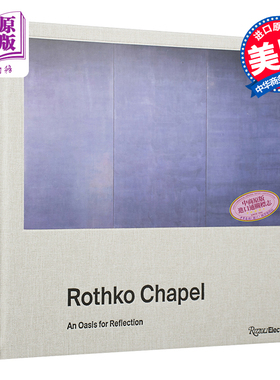 Rothko Chapel 进口艺术 罗斯科教堂收藏的马克·罗斯科绘画 Rizzoli【中商原版】
