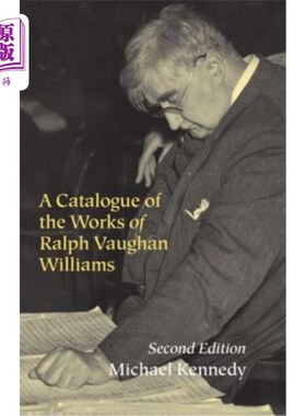 海外直订A Catalogue of the Works of Ralph Vaughan Williams 拉尔夫·沃恩·威廉姆斯作品目录