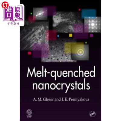 海外直订Melt-Quenched Nanocrystals Melt-Quenched纳米晶体