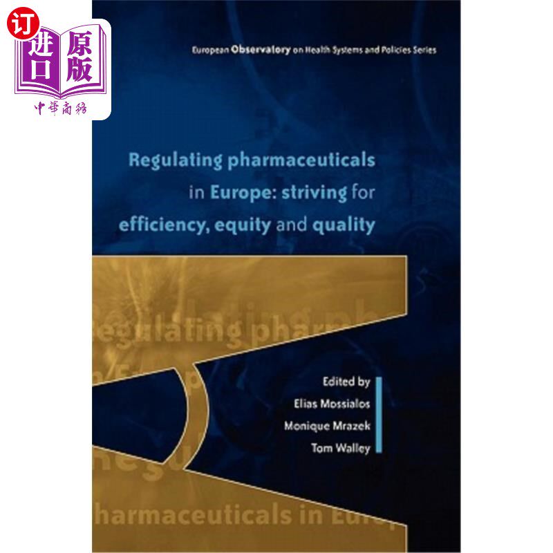 海外直订医药图书Regulating Pharmaceuticals in Europe: Striving for Efficiency, Equity and Qualit 欧洲药品监管:追求