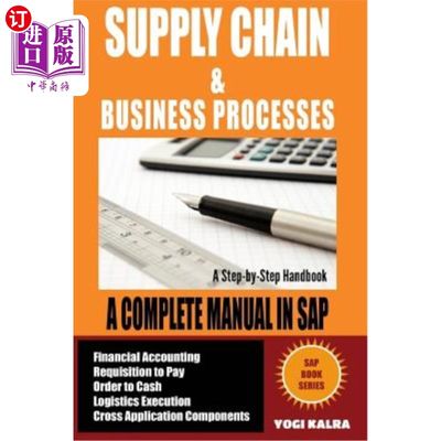 海外直订Supply Chain Management in SAP: Business Processes in SAP (Full Color) SAP中的供应链管理：SAP中的业务流程（