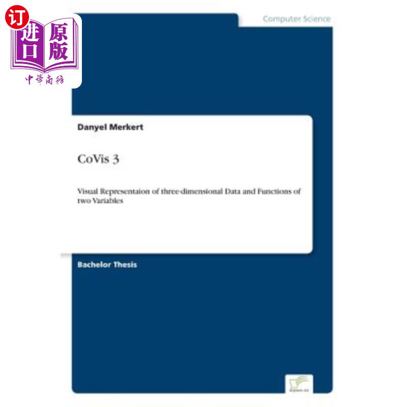 海外直订CoVis 3: Visual Representaion of three-dimensional Data and Functions of two Var COVIS 3号