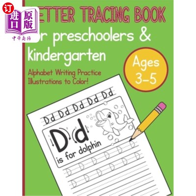 海外直订Letter Tracing Book For Preschoolers & Kindergarten Ages 3-5 Alphabet Writing Pr 学龄前儿童和幼儿园3-5岁儿