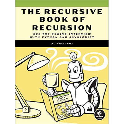 递归之书 用Python和JavaScript写代码的面试 英文原版 The Recursive Book of Recursion Al Sweigart【中商原版】