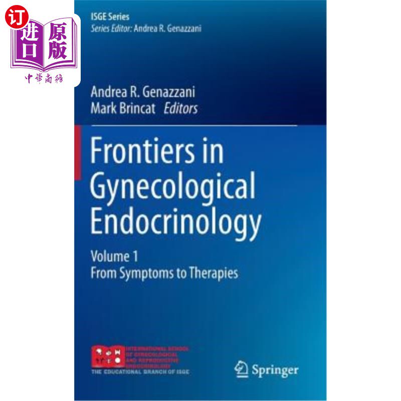 海外直订医药图书Frontiers in Gynecological Endocrinology: Volume 1: From Symptoms to Therapies 妇科内分泌学前沿:第1
