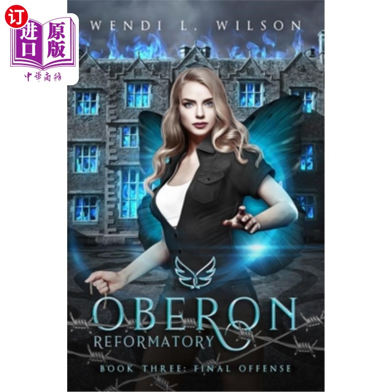 海外直订Oberon Reformatory Book Three: Final Offense 奥伯伦教养院第三卷，最后的过错