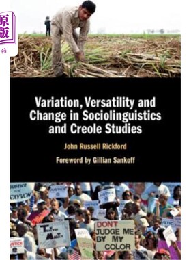 海外直订Variation, Versatility and Change in Sociolinguistics and Creole Studies 社会语言学和克里奥尔语研究中的变异