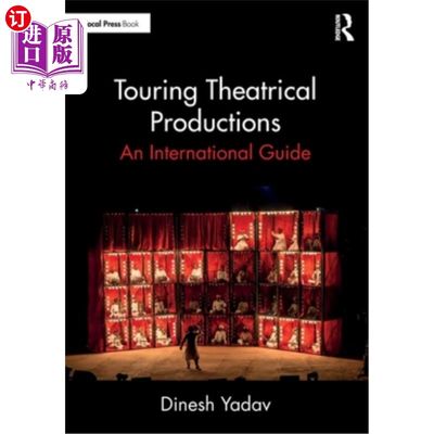 海外直订Touring Theatrical Productions: An International Guide 巡回戏剧制作:国际指南